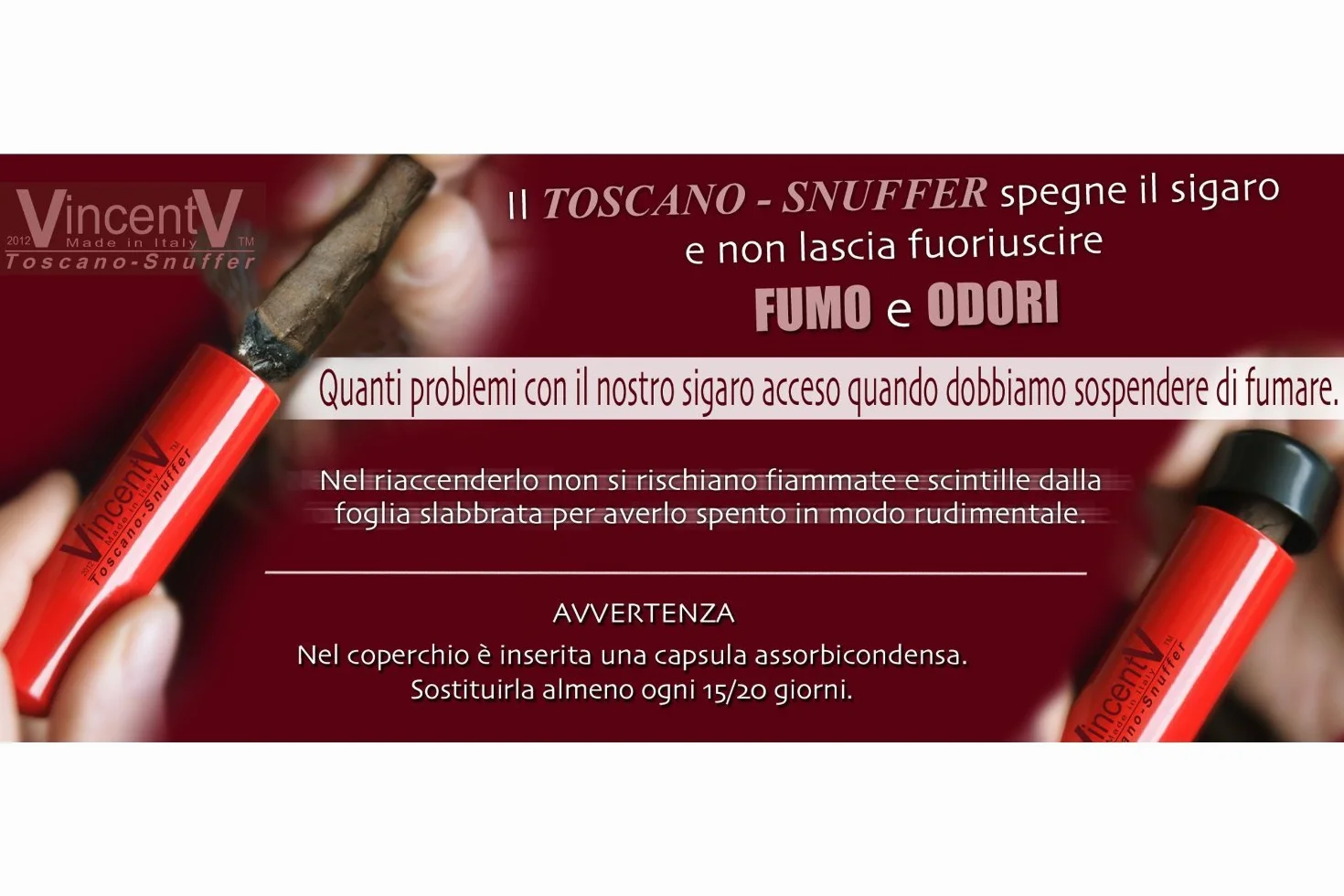 Snaffero Spegnisigaro pour Toscano Vert